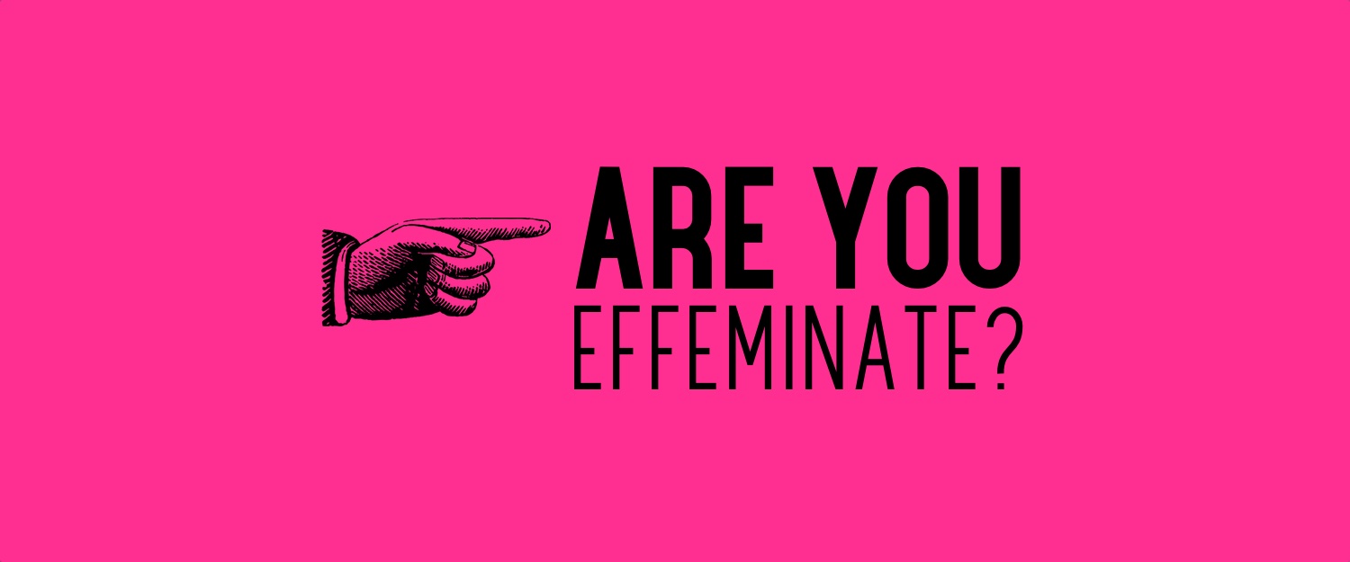 effeminate.jpg